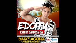 EDCITY CD COMPLETO EM RUY BARBOSA  BAHIA [upl. by Augustina141]