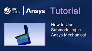 How to Use Submodeling in Ansys Mechanical  Ansys Tutorials [upl. by Atikan]