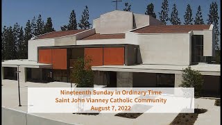 SJV Sunday Mass 8722  Nineteenth Sunday in Ordinary Time [upl. by Mill]