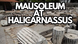 Mausoleum at Halicarnassus 1 of the 7 Original Wonders of the Ancient World [upl. by Mas]