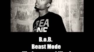 BoB  Beast Mode Underground King El Dee Mix [upl. by Raymonds]