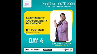 PosiFest 2024  Holistic Wellness  Day 4  Adaptability amp Flexibility 2 Change  Sakshi Rohra [upl. by Nnalyrehc]