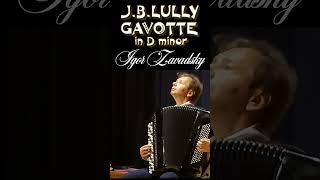 JBLully – Gavotte in D minor 35 Zavadsky accordion gavotte lully classicalmusic ballet [upl. by Petra329]