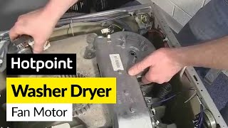 How to Replace a Fan Motor on an Indesit or Hotpoint Washer Dryer [upl. by Lipkin759]