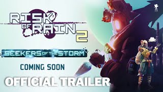 RISK OF RAIN 2 Seekers of the Storm Official Seeker Survivor Showcase Trailer 2024  HD [upl. by Demahum]