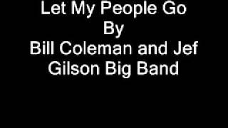 Bill Coleman and Jef Gilson Big Band  Let My People Go [upl. by Lledniuq685]