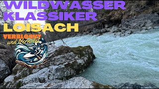 Wildwasser Klassiker Loisach II EP1 VerblocktampVerholzt [upl. by Denby]