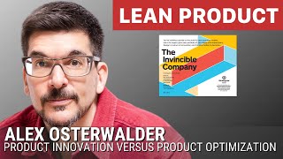 Product Innovation versus Product Optimization by Alex Osterwalder at Lean Product Meetup [upl. by Joey]