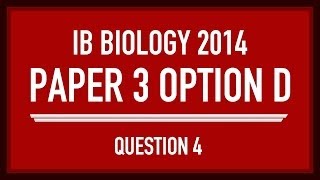 IB SL Biology Past Paper 3 Question 4  Option D [upl. by Guinevere]