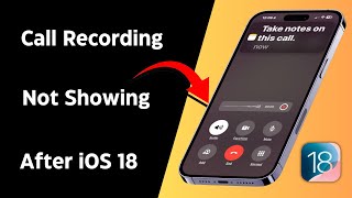 iOS 18 Call Recording Feature Not Showing  How to Enable Call Recording Option in iOS 18 [upl. by Solita]