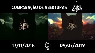 Comparação de aberturas da novela O SÉTIMO GUARDIÃO [upl. by Neehsas]