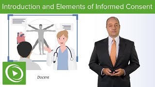 Introduction amp Elements of Informed Consent  Lecturio [upl. by Aiceled]