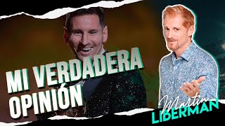 MI VERDADERA OPINIÓN  MESSI BALÓN DE ORO 2021 [upl. by Jessamine]