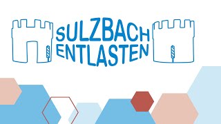 Sulzbach Entlasten  Die Vorplanung [upl. by Pears544]