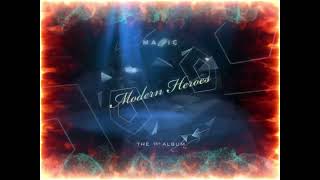 Modern Heroes  Moment Of Love Remastered Version [upl. by Layman665]