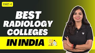 Best Radiology Colleges in India  Part 4  Exam Adda [upl. by Ariec379]