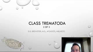 Trematoda 2 of 3 [upl. by Treva]