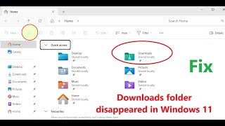 Downloads Folder Missing From File Explorer [upl. by Enorel837]