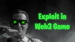 Exploit in Play to Earn Game  How I found Exploit in Web3 Game [upl. by Mireille]