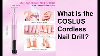 COSLUS Cordless Electric Nail Drill – Rechargeable Manicure amp Pedicure Kit [upl. by Yllop]