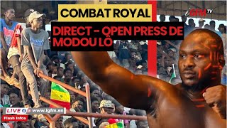 Combat Royal  Suivez en direct lOpen press de Modou Lo [upl. by Guenevere]