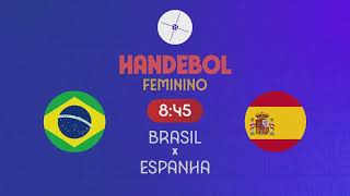 Handebol Feminino Brasil X Espanha Olimpíadas De Paris 25072024 TV Globo [upl. by Eenel]