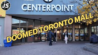 The Doomed Centerpoint Mall in Toronto  North York Walk [upl. by Head584]