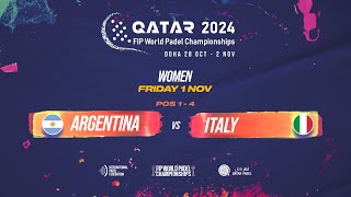 ESP 🇦🇷 ARGENTINA vs ITALY 🇮🇹  Women  POS 14  FIP WORLD PADEL CHAMPIONSHIPS QATAR 2024 [upl. by Afinom457]