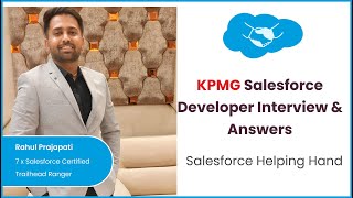 KPMG Salesforce Developer Interview Questions amp Answers [upl. by Nahshun455]