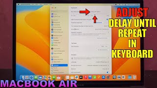 How to Adjust Delay Until Repeat in Keyboard on MACBOOK [upl. by Etteluap]