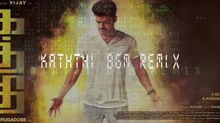 Kaththi Bgm Remix Theme music [upl. by Mohandis]