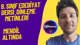 9sınıf Türk Dili ve Edebiyatı Dersi Dinleme Metni Mendil Altında  Memduh Ş Esendal [upl. by Laenaj]