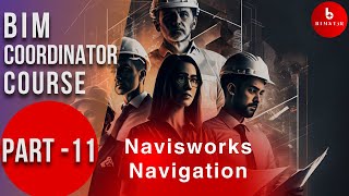 Navisworks Basics Model Navigations  BIM COORDINATOR COURSE PART 11 [upl. by Tara722]