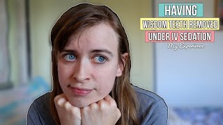 Wisdom Teeth Removal With IV Sedation Storytime  What To Expect  ItsBecky [upl. by Kazmirci987]