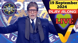 LIVE KBC 19 September Play Along Answers  KBC Play Along Live Answers KBC Answers  KBC HOT SEAT [upl. by Danas910]