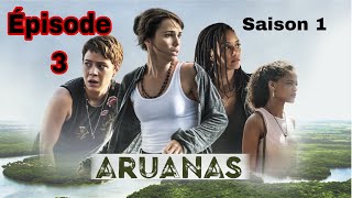 Aruanas épisode 3 saison 1 [upl. by Adda]