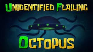 Unidentified Flailing Octopus Title Card [upl. by Jann]