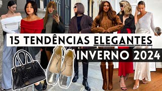 🔴15 TENDÊNCIAS MAIS ✨ELEGANTES✨ DO INVERNO 2024 [upl. by Bryant]