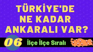 Ne Kadar Ankaralı Var  Türkiye’deki Ankara Nüfusuna Kayıtlı Kişi Sayısı  İlçe İlçe Ankaralılar [upl. by Neelahs]