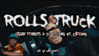 Danny Towers amp DJ Scheme  Rolls Truck Feat C Stunna Official Video [upl. by Bordy]