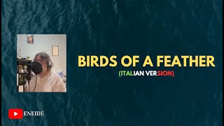 Billie Eilish  BIRDS OF A FEATHER Italian Version  Eneide [upl. by Akitahs]