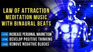 Law of Attraction Relaxing Meditation Music ➡️ Increase Personal Magnetism  Binaural Beats 396Hz [upl. by Ilwain904]