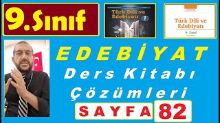 9 SINIF EDEBİYAT KİTABI ÇÖZÜMLERİ SAYFA 82 9Sınıf Edebiyat Ders Kitabı Meb 82Sayfa Çözümleri [upl. by Llerreg]