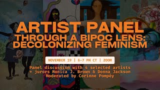 Artist Panel for Through a BIPOC Lens  Decolonizing Feminism [upl. by Kinimod]