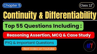 Class 12 Chapter 5 Continuity amp Differentiability  One Shot  PYQ amp Most Important Questions [upl. by Hgielrac517]