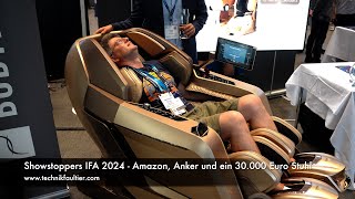 IFA 2024 Showstoppers  Amazon Anker und ein 30000 Euro Stuhl [upl. by Zoellick]