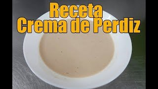 Crema de Perdiz Casera El Rincón de Noe [upl. by Spark836]