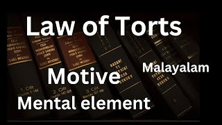 Motive in Malayalam  Mental Element in Tort Law of Tort in Malayalam DrKKSunitha [upl. by Annaillil]