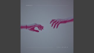 Nobody [upl. by Hayes]