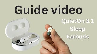 How to get started with QuietOn 31 Sleep Earbuds [upl. by Tarrsus]